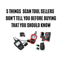 5 Things Scan Tool Sellers Don't Tell You Before Buying image