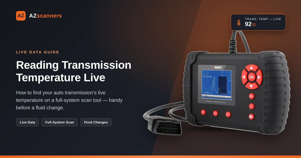 Automatic Transmission Temperature With an OBD Scan Tool