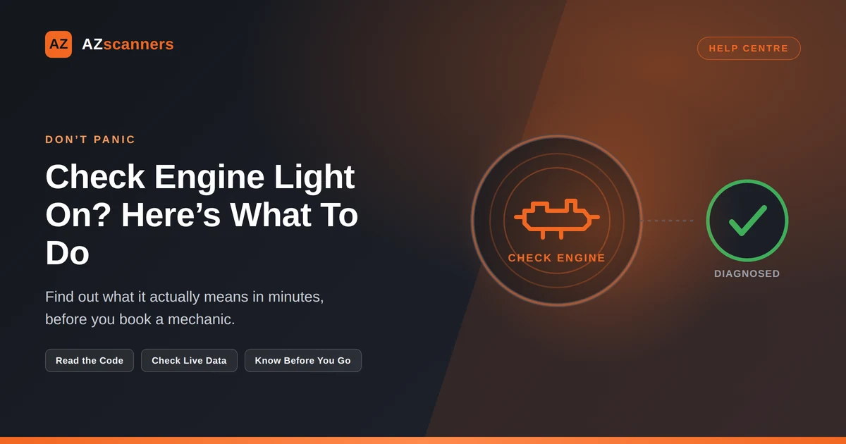 Check Engine Light Comes On - What To Do? 