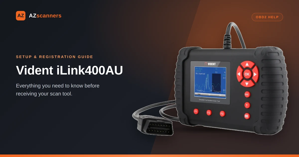 Vident iLink400AU: What to Expect and How to Set Up Your Scan Tool